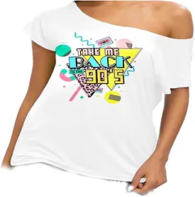 Take Me Back to The 90's T-Shirt Women Off Shoulder Vintage Neon I Love The 80's 90's Shirt 80s 90s Theme Tee Top